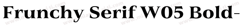 Frunchy Serif W05 Bold字体转换